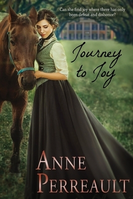 Journey to Joy by Anne Perreault