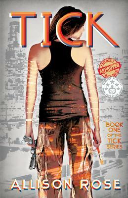 Tick by Allison Rose