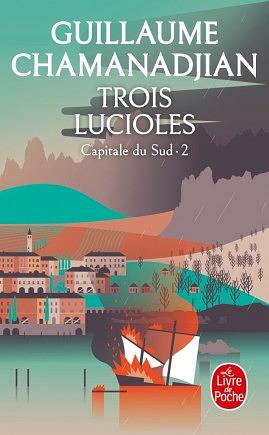 Trois Lucioles by Guillaume Chamanadjian