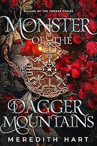 Monster of the Dagger Mountains by Meredith Hart