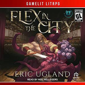 Flex in the City by Eric Ugland