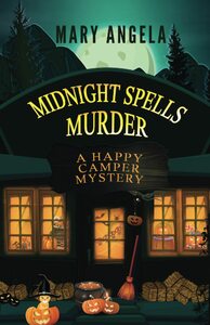 Midnight Spells Murder by Mary Angela