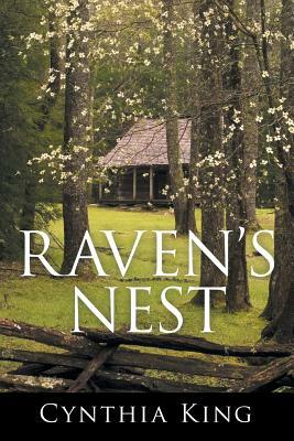 Raven's Nest by Cynthia King