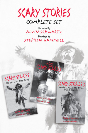 Scary Stories Complete Set: Scary Stories to Tell in the Dark, More Scary Stories to Tell in the Dark, and Scary Stories 3 by Alvin Schwartz