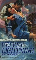 Velvet Lightning (The Delaneys, #11) by Kay Hooper