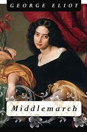 Middlemarch by George Eliot