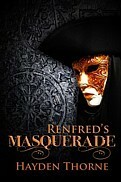 Renfred's Masquerade by Hayden Thorne