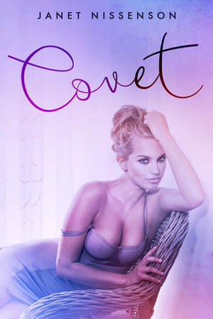 Covet by Janet Nissenson