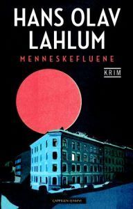 Menneskefluene by Hans Olav Lahlum