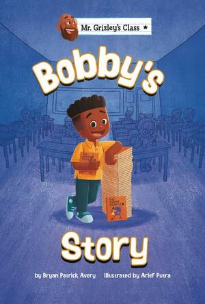 Bobby's Story by Bryan Patrick Avery