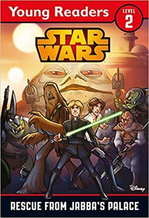 Star Wars: Rescue From Jabba's Palace: Star Wars Young Readers by Michael Siglain
