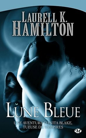 Lune bleue by Laurell K. Hamilton