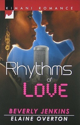 Rhythms of Love: You Sang to Me\\Beats of My Heart by Beverly Jenkins, Elaine Overton