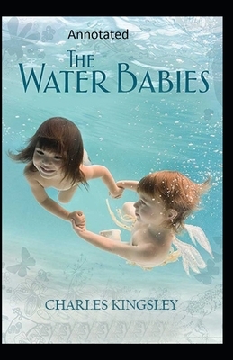 The Water-Babies-(Annotated) by Charles Kingsley