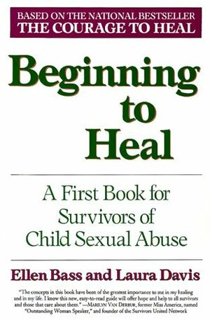 Beginning to Heal by Laura Davis, Ellen Bass