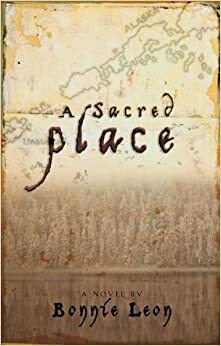 A Sacred Place by Bonnie Leon