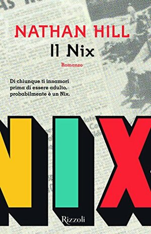 Il Nix by Nathan Hill