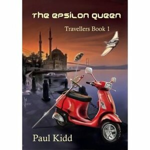 The Epsilon Queen (Travellers Book 1) by Doc Rat Jenner, Paul Kidd