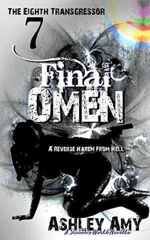 Final Omen by Ashley Amy