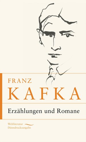 Franz Kafka - Erzählungen und Romane by Franz Kafka