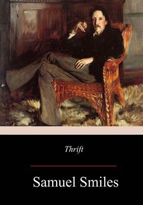 Thrift by Samuel Smiles