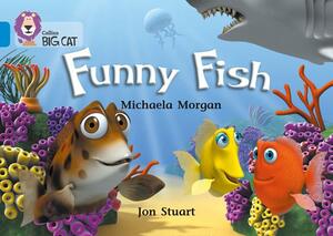 Funny Fish by Michaela Morgan