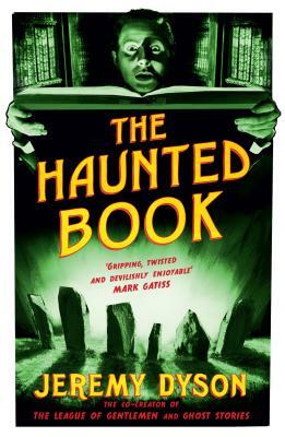 The Haunted Book by Jeremy Dyson
