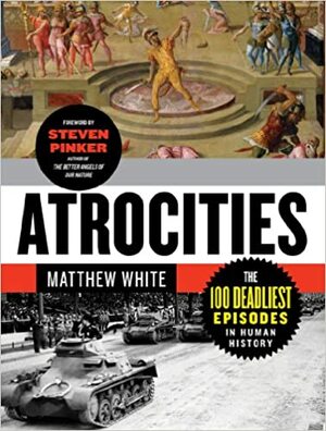 Atrocities by Matthew White