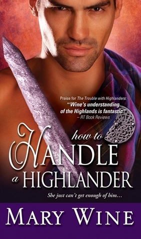 How To Handle A Highlander by Mary Wine