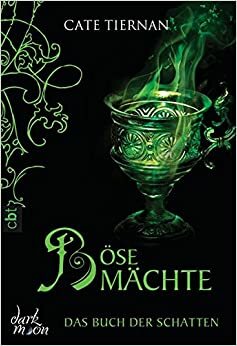 Das Buch der Schatten - Böse Mächte by Cate Tiernan