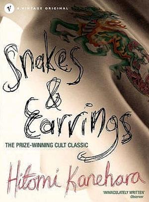 Snakes & Earrings by Hitomi Kanehara