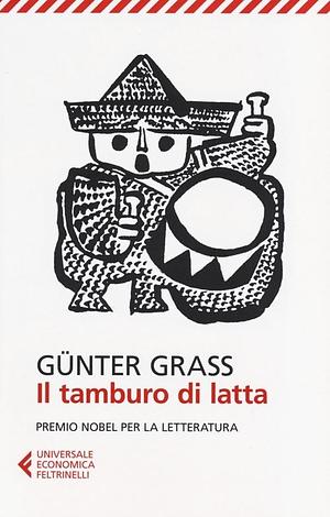 Il tamburo di latta by Günter Grass