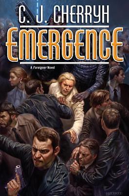 Emergence: A Foreigner Novel by C.J. Cherryh