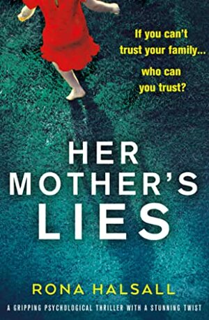 Her Mother's Lies by Rona Halsall