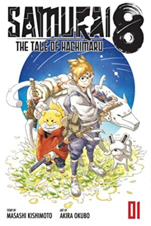 Samurai 8: The Tale of Hachimaru, Vol. 1 by Masashi Kishimoto, Akira Okubo