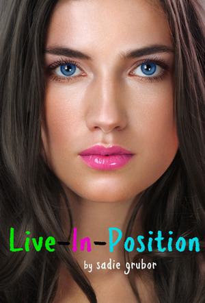 Live-In-Position by Sadie Grubor