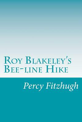 Roy Blakeley's Bee-line Hike by Percy Keese Fitzhugh