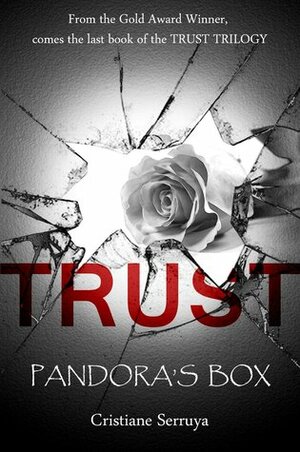 Trust: Pandora's Box by Cristiane Serruya