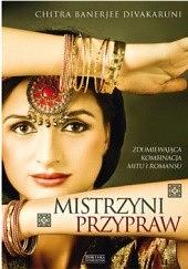 Mistrzyni przypraw by Chitra Banerjee Divakaruni