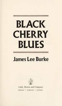 Black Cherry Blues by James Lee Burke