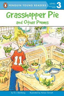 Grasshopper Pie and Other Poems by D. J. Steinberg