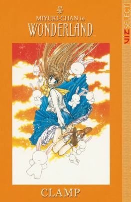Miyuki-Chan in Wonderland by CLAMP
