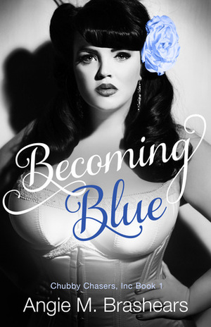 Becoming Blue by Angie M. Brashears