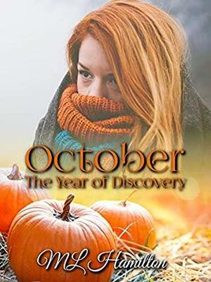 October by M.L. Hamilton