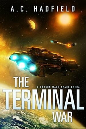 The Terminal War by A.C. Hadfield