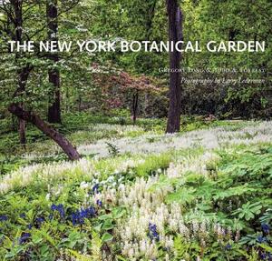 The New York Botanical Garden: Revised and Updated Edition by Gregory Long, Todd A. Forrest