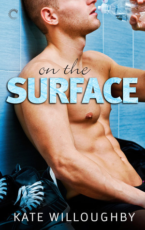 On the Surface by Kate Willoughby