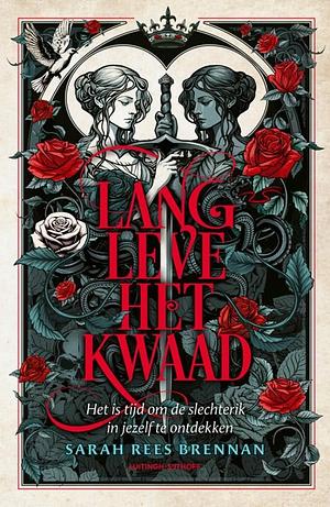 Lang leve het kwaad by Sarah Rees Brennan