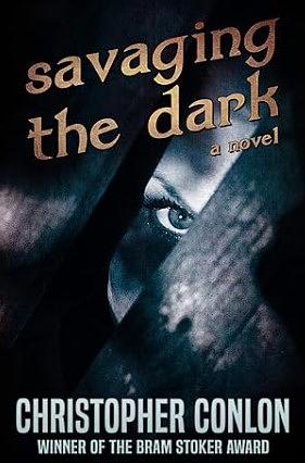 Savaging the Dark by Christopher Conlon