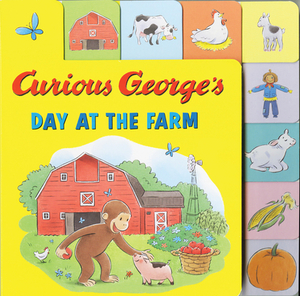 Curious George's Day at the Farm (Tabbed Lift-The-Flap) by H.A. Rey